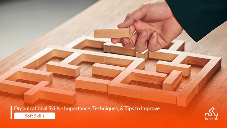 Organizational Skills Importance, Techniques